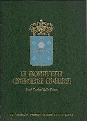 La arquitectura cisterciense en Galicia "(2 Vols.)". 