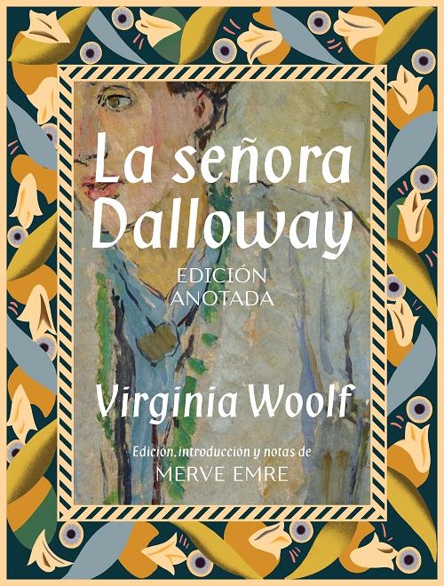 La señora Dalloway "(Edición anotada)". 