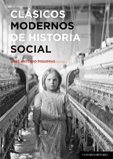 Clásicos modernos de la historia social. 