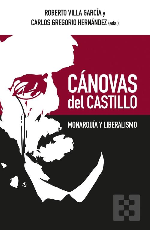 Cánovas del Castillo "Monarquía y liberalismo"