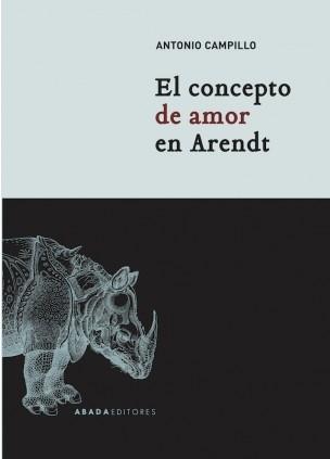 El concepto de amor en Arendt. 