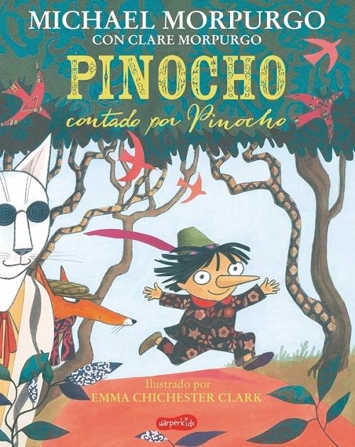 Pinocho contado por Pinocho. 
