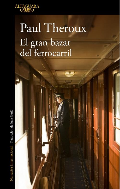 El gran bazar del ferrocarril "Un viaje en tren por Turquía, Extremo Oriente y Siberia"