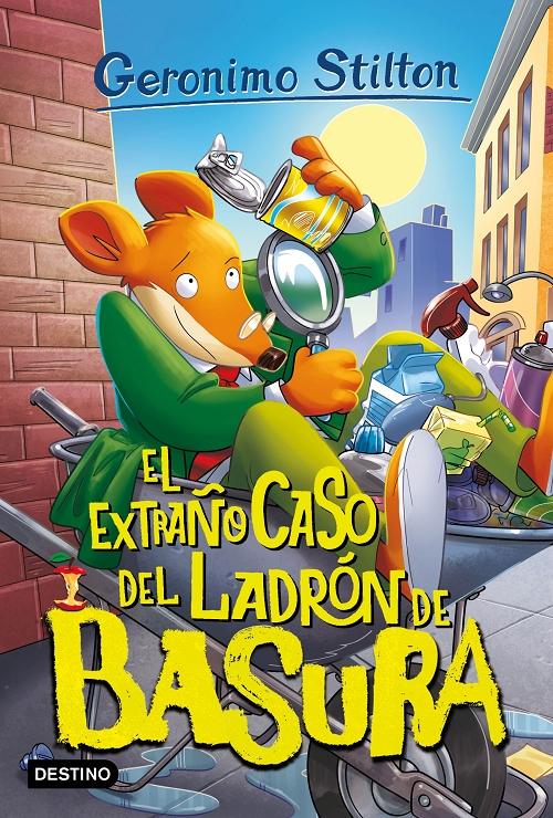 El extraño caso del ladrón de basura "(Geronimo Stilton - 93)"