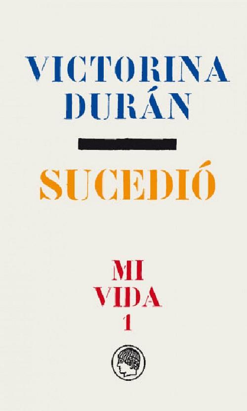 Sucedió "Mi vida - 1"