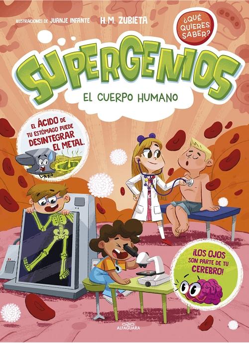 El cuerpo humano "(Supergenios. ¿Qué quieres saber? - 1)". 