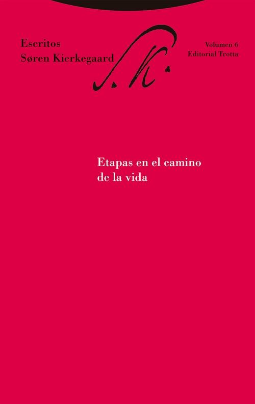 Etapas en el camino de la vida "(Escritos - Vol. 6)". 