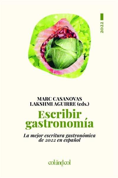 Escribir gastronomía. 