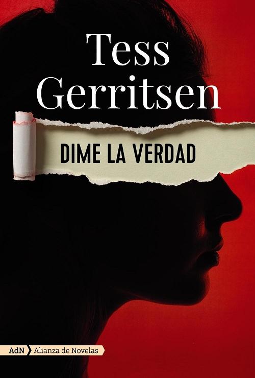 Dime la verdad "(Un caso de la detective Jane Rizzoli y la forense Maura Isles)"