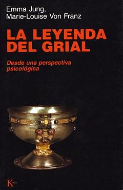 La Leyenda del Grial "Desde una perspectiva psicológica"