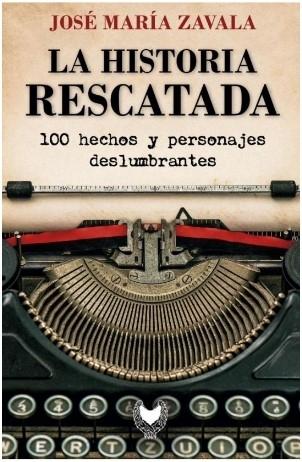 La historia rescatada "100 hechos y personajes deslumbrantes". 