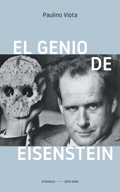 El genio de Eisenstein "(Serie Gong)". 