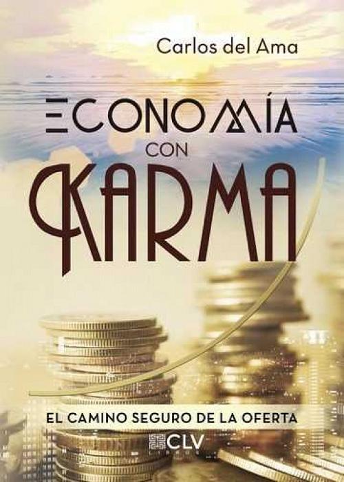 Economía con Karma "El camino seguro de la oferta". 