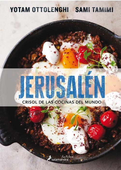Jerusalén "Crisol de las cocinas del mundo"