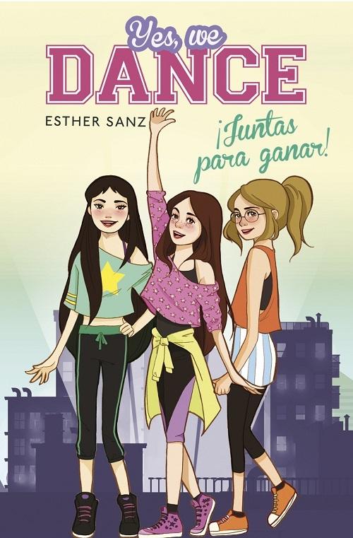 ¡Juntas para ganar! "(Yes, we dance - 1)"