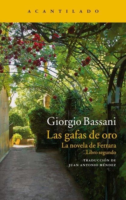 Las gafas de oro "(La novela de Ferrara - Libro segundo)"