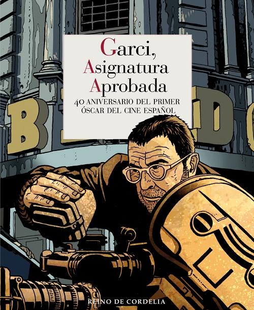 Garci, asignatura aprobada "40 aniversario del primer Óscar del cine español"