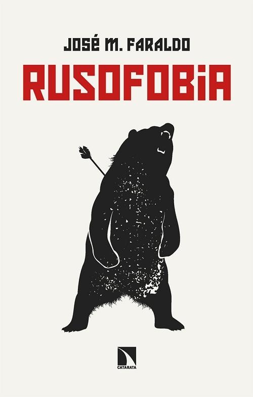 Rusofobia "Ensayo sobre prejuicios y propaganda"