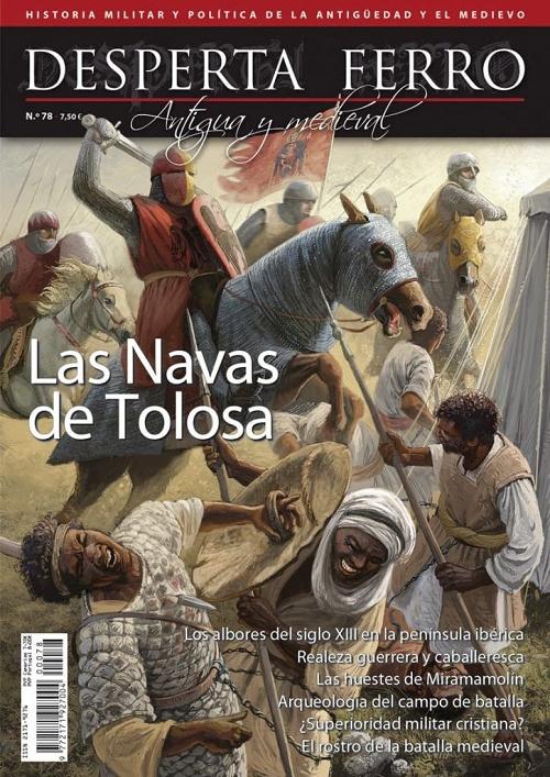 Desperta Ferro. Antigua y Medieval nº 78: Las Navas de Tolosa. 