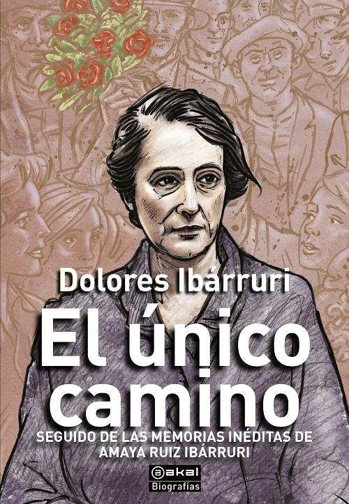 El único camino "Elegí a mi madre. Memorias inéditas". 