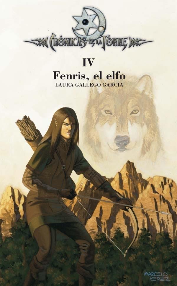 Fenris, el elfo "(Crónicas de la Torre - IV)".