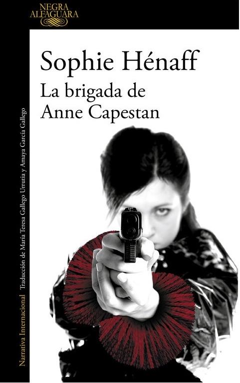 La brigada de Anne Capestan "(Anne Capestan - 1)".