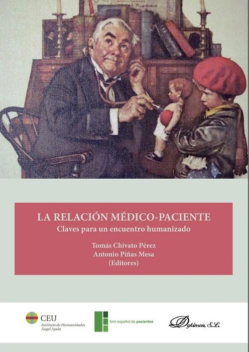 La relacion medico-paciente "Claves para un encuentro humanizado"