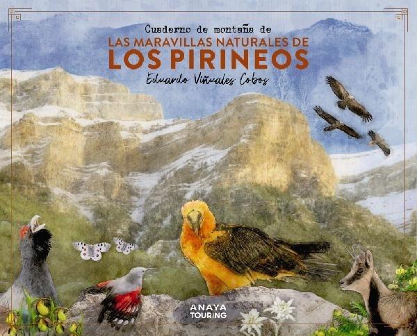 Cuaderno de montaña de las maravillas naturales de los Pirineos. 