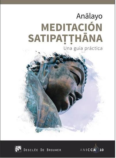 Meditación Satipatthana "Una guía práctica"