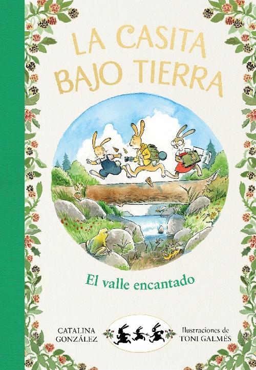 El valle encantado "(La casita bajo tierra - 3)"