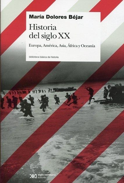 Historia del siglo XX "Europa, América, Asia, África y Oceanía". 