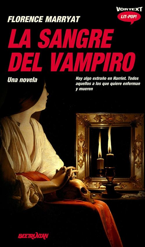 La sangre del vampiro "Una novela". 