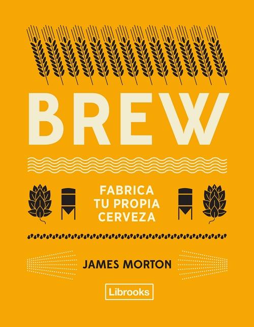Brew. Fabrica tu propia cerveza.