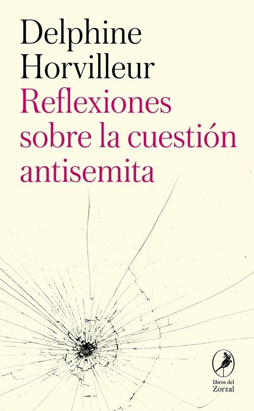 Reflexiones sobre la cuestión antisemita . 