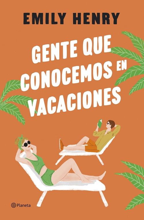 Gente que conocemos en vacaciones. 