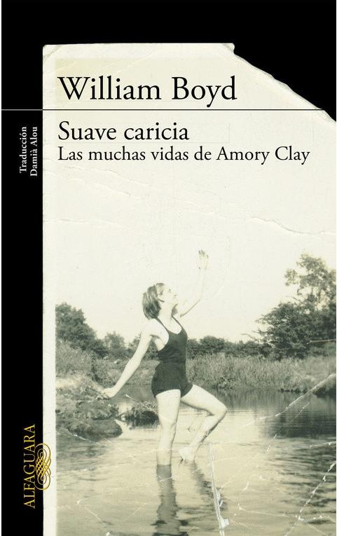 Suave caricia. Las muchas vidas de Amory Clay. 