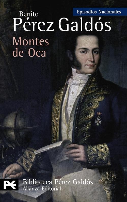 Montes de Oca "(Episodios Nacionales - 28. Tercera Serie)"