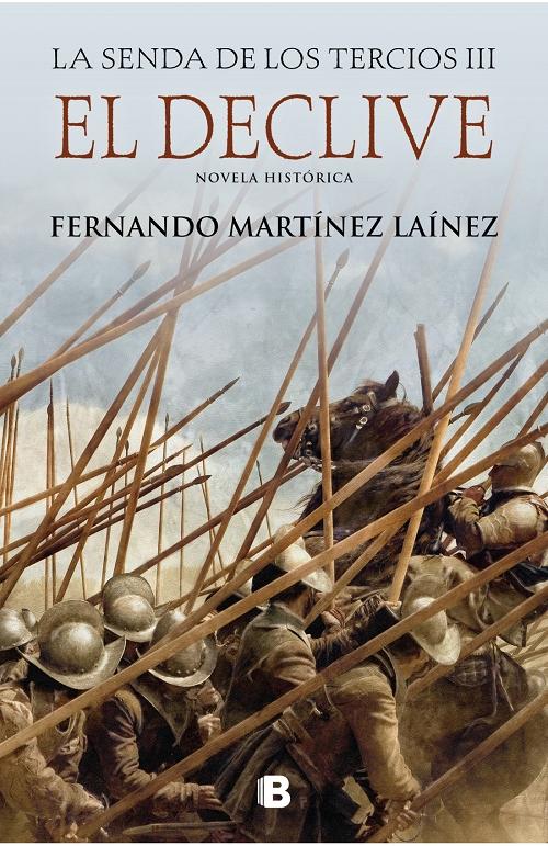 El declive "(La senda de los Tercios - III)". 