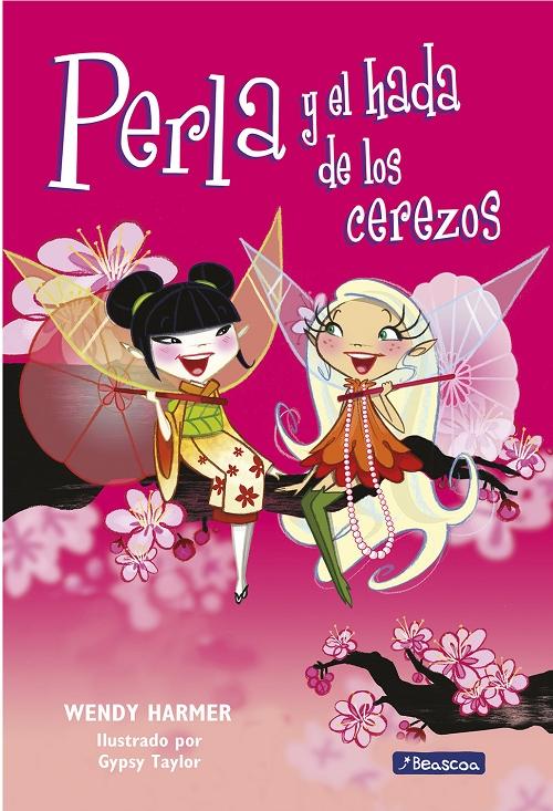 Perla y el hada de los cerezos "(Perla - 12)". 
