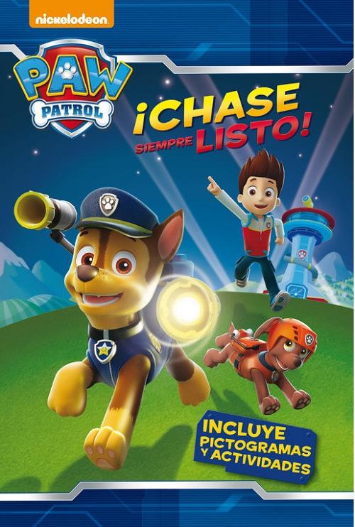 ¡Chase siempre listo! "(Paw Patrol / Patrulla Canina) Pictogramas"