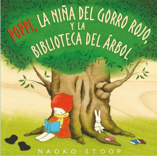 Poppi, la niña del gorro rojo y la biblioteca del árbol