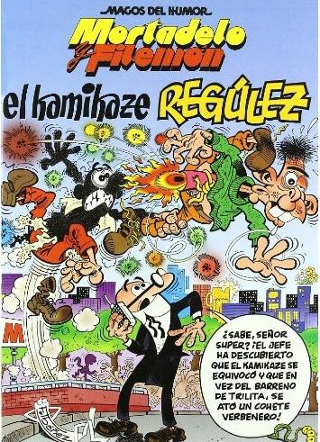 Mortadelo y Filemón. El Kamikaze Regúlez "(Magos del Humor - 109)". 