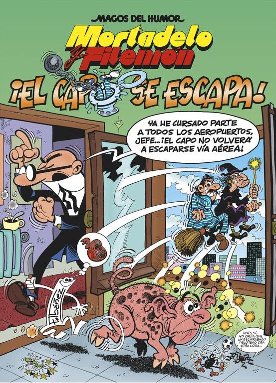 Mortadelo y Filemón. ¡El capo se escapa! "(Magos del Humor - 180)"