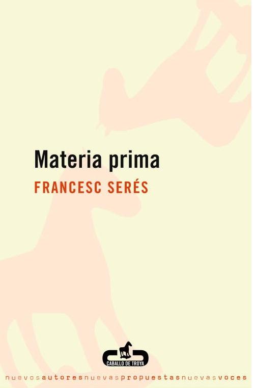 Materia prima. 