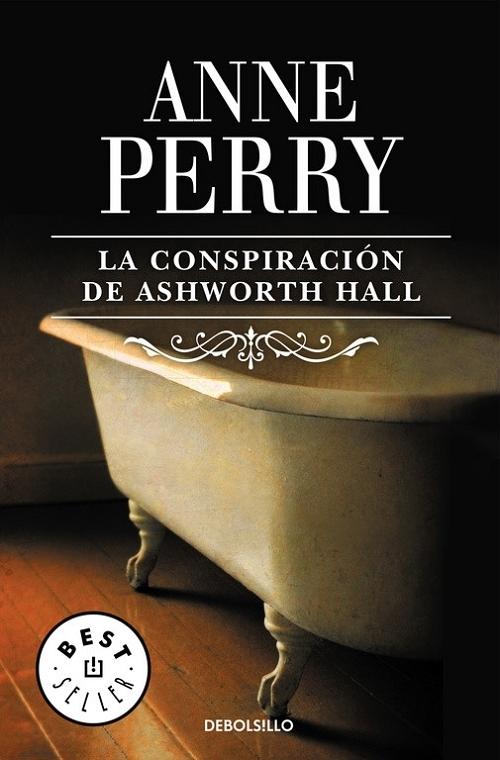 La conspiración de Ashworth Hall "(Inspector Thomas Pitt - 17) "