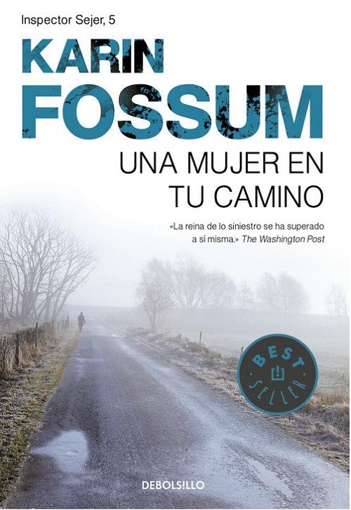 Una mujer en tu camino "(Inspector Sejer - 5)"