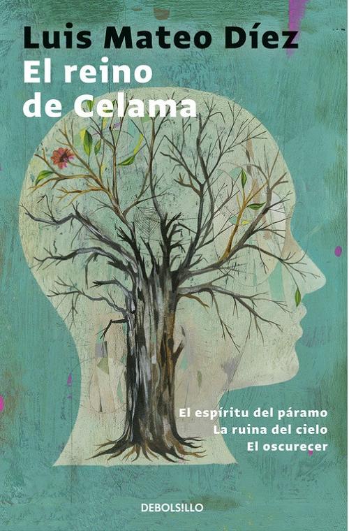 El reino de Celama "El espíritu del páramo / La ruina del cielo / El oscurecer". 