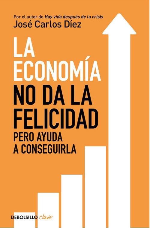 La economía no da la felicidad pero ayuda a conseguirla