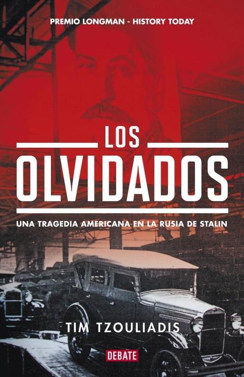 Los olvidados "Una tragedia americana en la Rusia de Stalin"