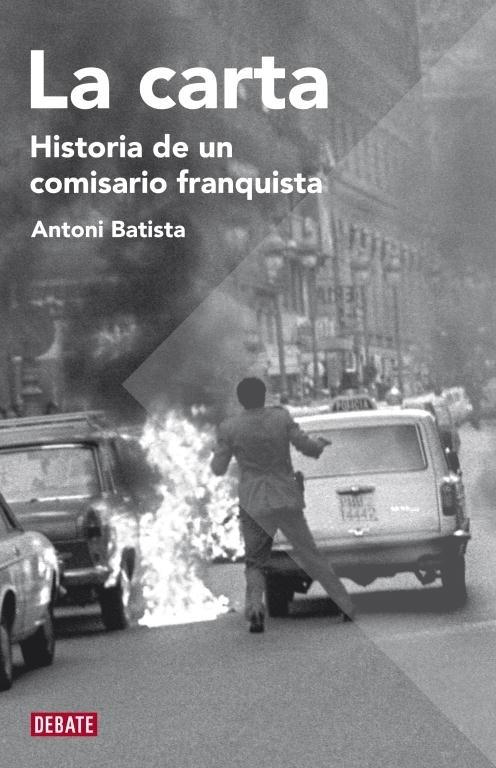 La carta "Historia de un comisario franquista". 